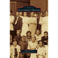 Southwest Denver - Hardcover
