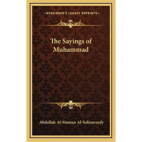 The Sayings of Muhammad - Hardcover