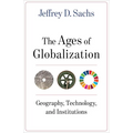 The Ages of Globalization: Geography, Technology, and Institutions - Hardcover