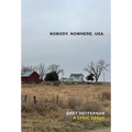 Nobody, Nowhere, USA - Hardcover