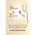 Hearts and Collars: Twenty Years in a Power Exchange Relationship - Paperback