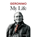 Geronimo: My Life - Paperback
