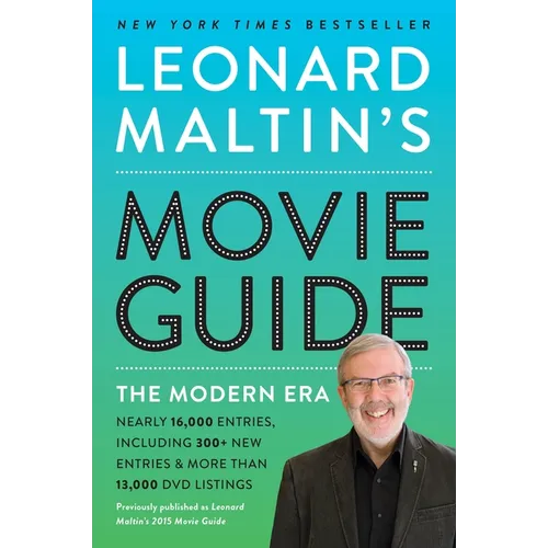 Leonard Maltin's Movie Guide: The Modern Era, Previously Published as Leonard Maltin's 2015 Movie Guide - Paperback