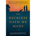 The Reckless Oath We Made - Paperback