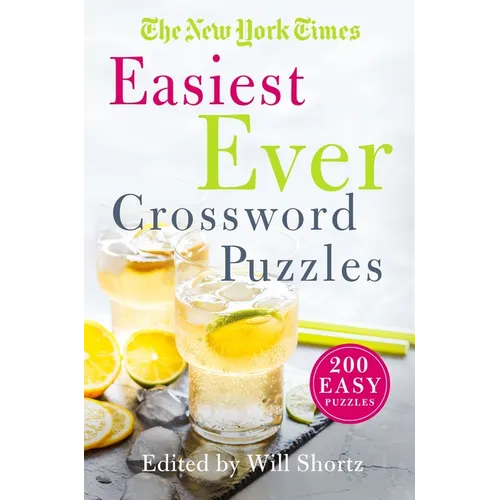 The New York Times Easiest Ever Crossword Puzzles: 200 Easy Puzzles - Paperback