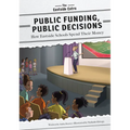 Public Funding, Public Decisions: How Eastside Schools Spend Their Money - Library Binding