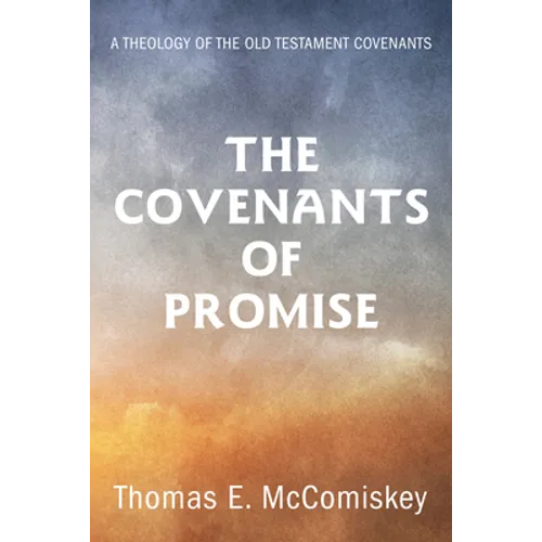 The Covenants of Promise - Paperback
