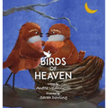 Birds of Heaven - Hardcover