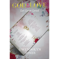 God Is Love: Let Love Lead - Paperback