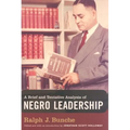 A Brief and Tentative Analysis of Negro Leadership - Hardcover
