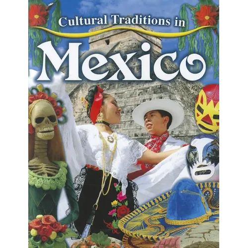 Cultural Traditions in Mexico - Paperback