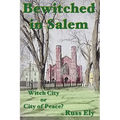 Bewitched In Salem: Witch City or City of Peace? - Paperback