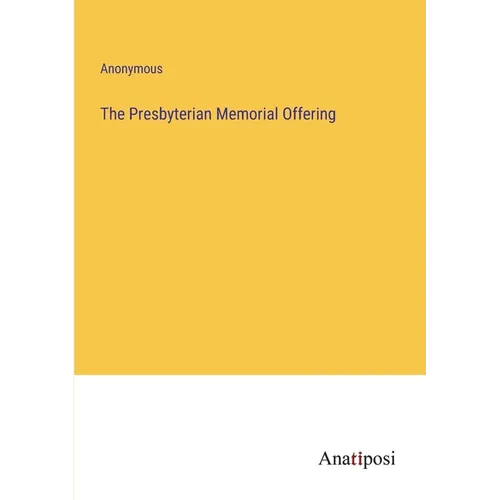 The Presbyterian Memorial Offering - Paperback