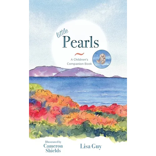 Little Pearls: A Children's Companion Book - Hardcover