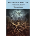 Metaphysical Rebellion: Undermining the Void - Paperback