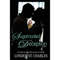 Sugarcoated Deception - Paperback