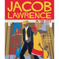 Jacob Lawrence in the City - Board Book