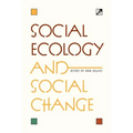 Social Ecology and Social Change - Paperback