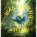 Wandering Willow - Hardcover