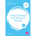 Critical Thinking and Writing in Nursing - Paperback
