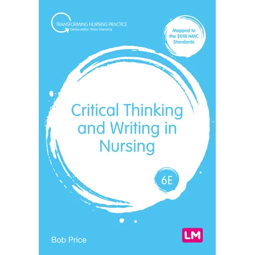 Critical Thinking and Writing in Nursing - Paperback