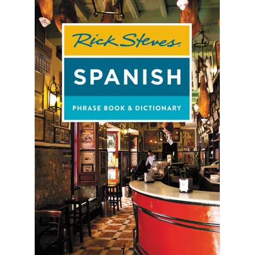 Rick Steves Spanish Phrase Book & Dictionary - Paperback