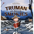 Truman Gets Lost in the Smokies - Hardcover