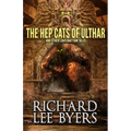 The Hep Cats of Ulthar: And Other Lovecraftian Tales - Paperback