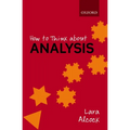 How to Think about Analysis - Paperback