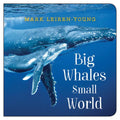 Big Whales, Small World - Board Book