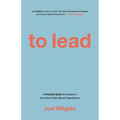 To Lead: A Practical Guide for Leaders in Churches & Faith-Based Organizations - Paperback