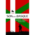 Son of a Basque - Hardcover