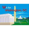 W Is for Washington, D.C - Board Book