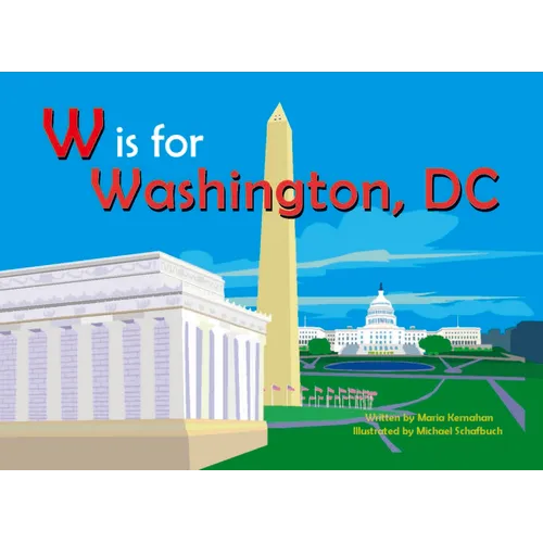 W Is for Washington, D.C - Board Book