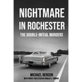 Nightmare in Rochester: The Double-Initial Murders - Paperback