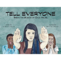 Tell Everyone: Break the Silence of Child Abuse - Paperback