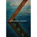 Mental Fight: An Epic Poem - Hardcover