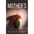Mother's Day: A War Story - Paperback