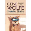 Starwater Strains: New Science Fiction Stories - Paperback