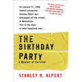 The Birthday Party: A Memoir of Survival - Paperback