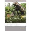 The Empires' Edge: Militarization, Resistance, and Transcending Hegemony in the Pacific - Paperback