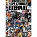 Hope Springs Eternal - Hardcover