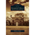 In the Somerset Hills: The Landed Gentry - Hardcover