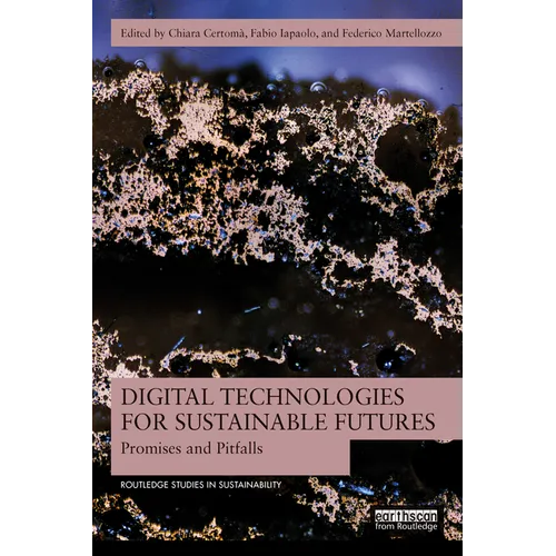 Digital Technologies for Sustainable Futures: Promises and Pitfalls - Paperback