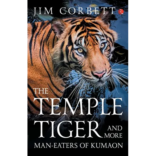 The Temple Tiger And More Man Eaters In Kumaon - Paperback