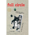 Full Circle: Escape from Baghdad and the Return - Hardcover