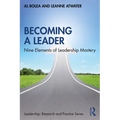 Becoming a Leader: Nine Elements of Leadership Mastery - Paperback