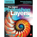 The Adobe Photoshop Layers Book - Paperback