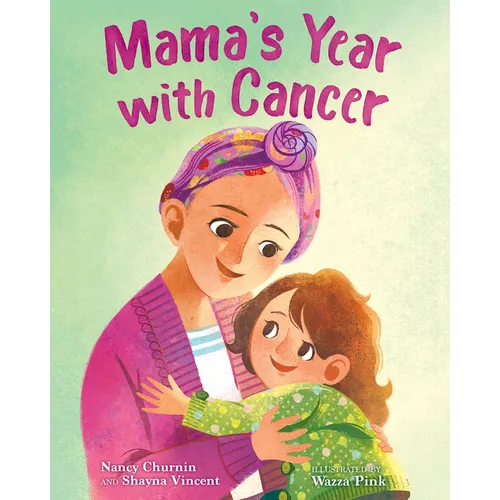 Mama's Year with Cancer - Hardcover