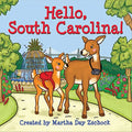 Hello, South Carolina! - Board Book